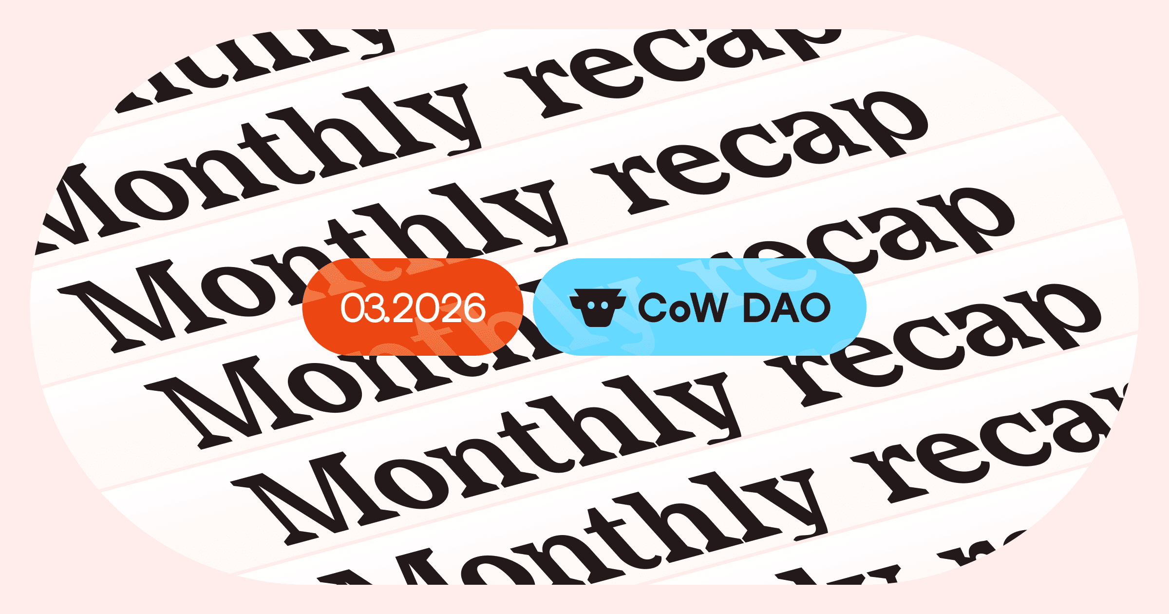 CoW DAO Monthly Recap: March 2026